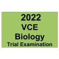 2022 Kilbaha VCE Biology Units 3 and 4 Trial Examination